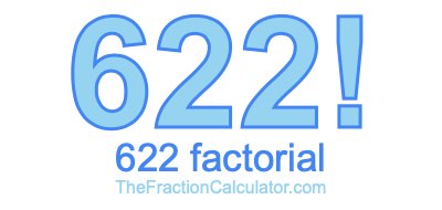 Factorial of 622 622 Factorial