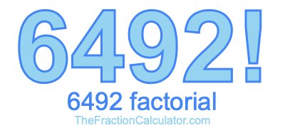6492 Factorial