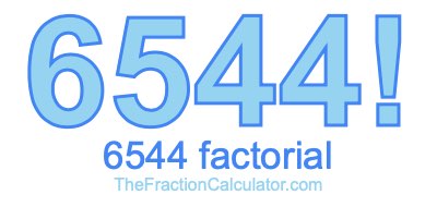 6544 Factorial