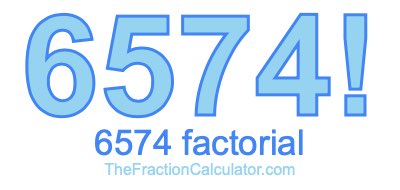 6574 Factorial