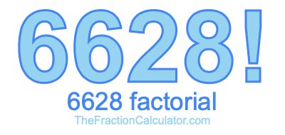 6628 Factorial