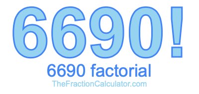 6690 Factorial