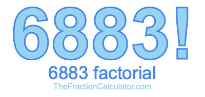 6883 Factorial