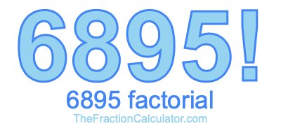 6895 Factorial