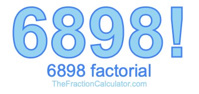 6898 Factorial