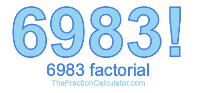 Factorial of 6983 6983 Factorial