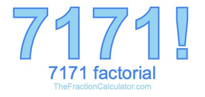 Factorial of 7171 7171 Factorial
