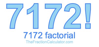 7172 Factorial