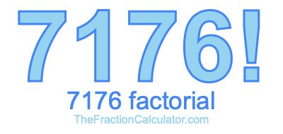 Factorial of 7176 7176 Factorial