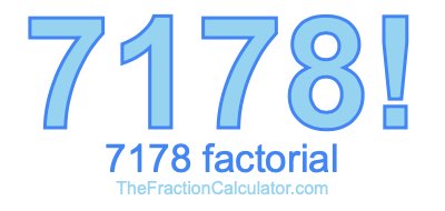 Factorial of 7178 7178 Factorial