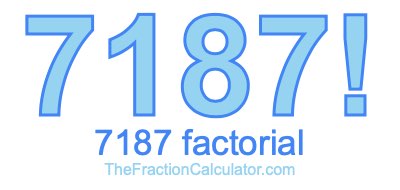 Factorial of 7187 7187 Factorial