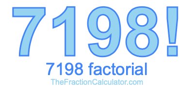 7198 Factorial