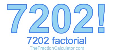 7202 Factorial