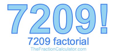 7209 Factorial