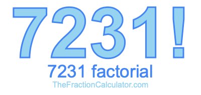 7231 Factorial