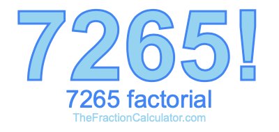 7265 Factorial