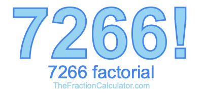 Factorial of 7266 7266 Factorial