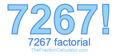 Factorial of 7267 7267 Factorial