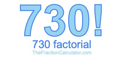 730 Factorial