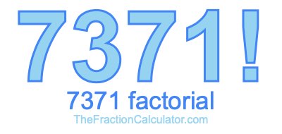 7371 Factorial