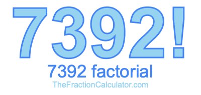 7392 Factorial