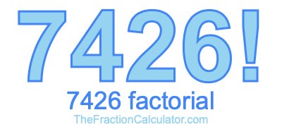 7426 Factorial