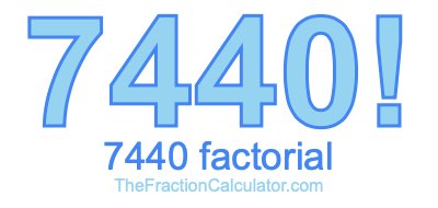 7440 Factorial