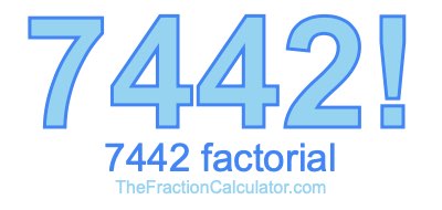 7442 Factorial