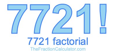 7721 Factorial