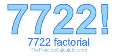 7722 Factorial