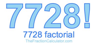 Factorial of 7728 7728 Factorial