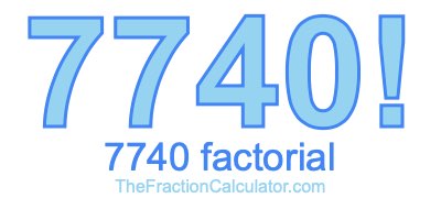 7740 Factorial