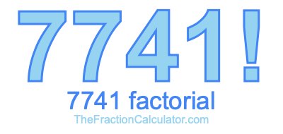7741 Factorial