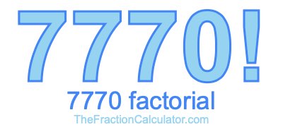 7770 Factorial
