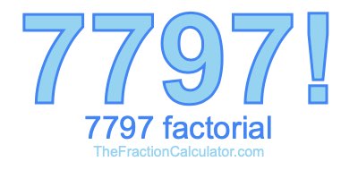Factorial of 7797 7797 Factorial
