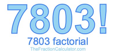 7803 Factorial