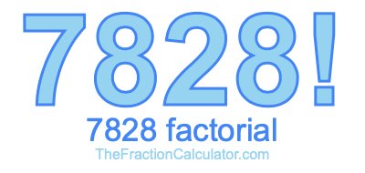 7828 Factorial
