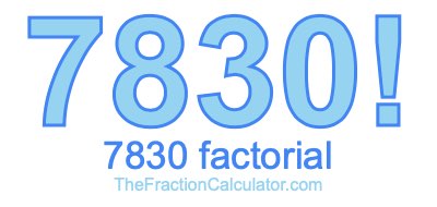 7830 Factorial
