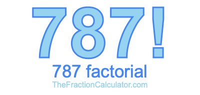 Factorial of 787 787 Factorial