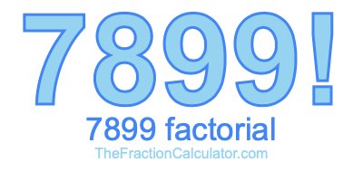7899 Factorial
