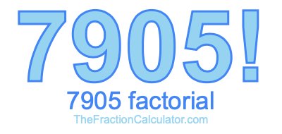 7905 Factorial