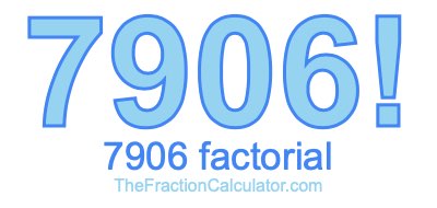 7906 Factorial