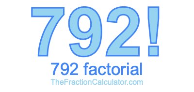 Factorial of 792 792 Factorial