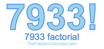 7933 Factorial