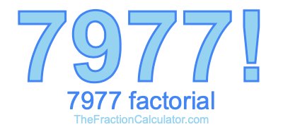 7977 Factorial