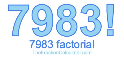 7983 Factorial
