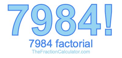 7984 Factorial