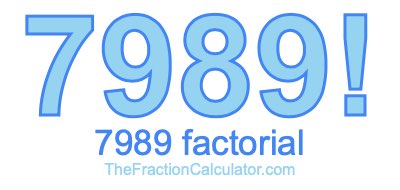 7989 Factorial