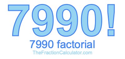 Factorial of 7990 7990 Factorial