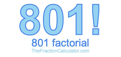 801 Factorial